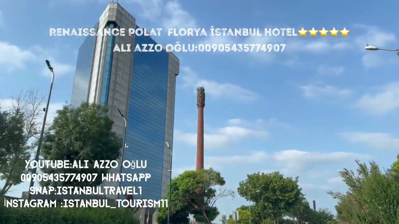 Renaissance Polat Florya Hotel ali azzo oğlu فندق رينيزانس بولات فلوريا إسطنبول 0090543577907