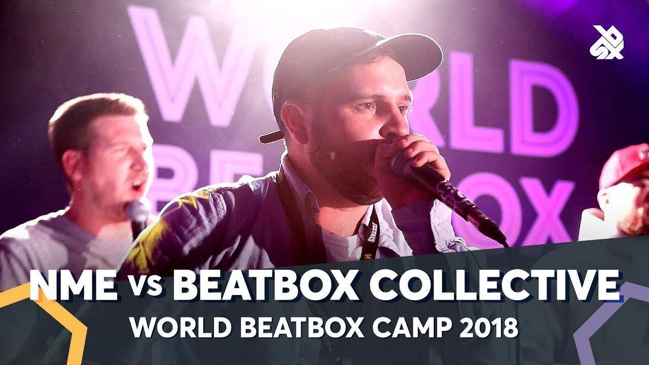 NME vs THE BEATBOX COLLECTIVE | Fantasy Battle | World Beatbox Camp 2018