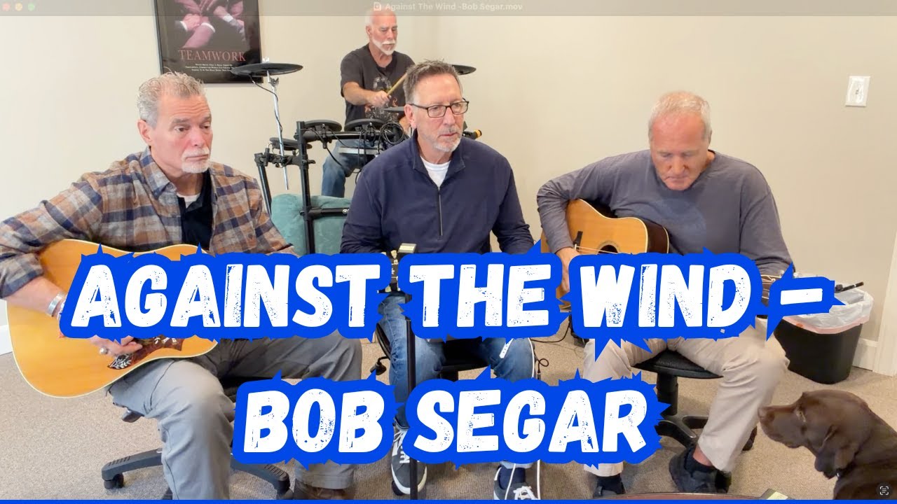Against The Wind - Bob Segar