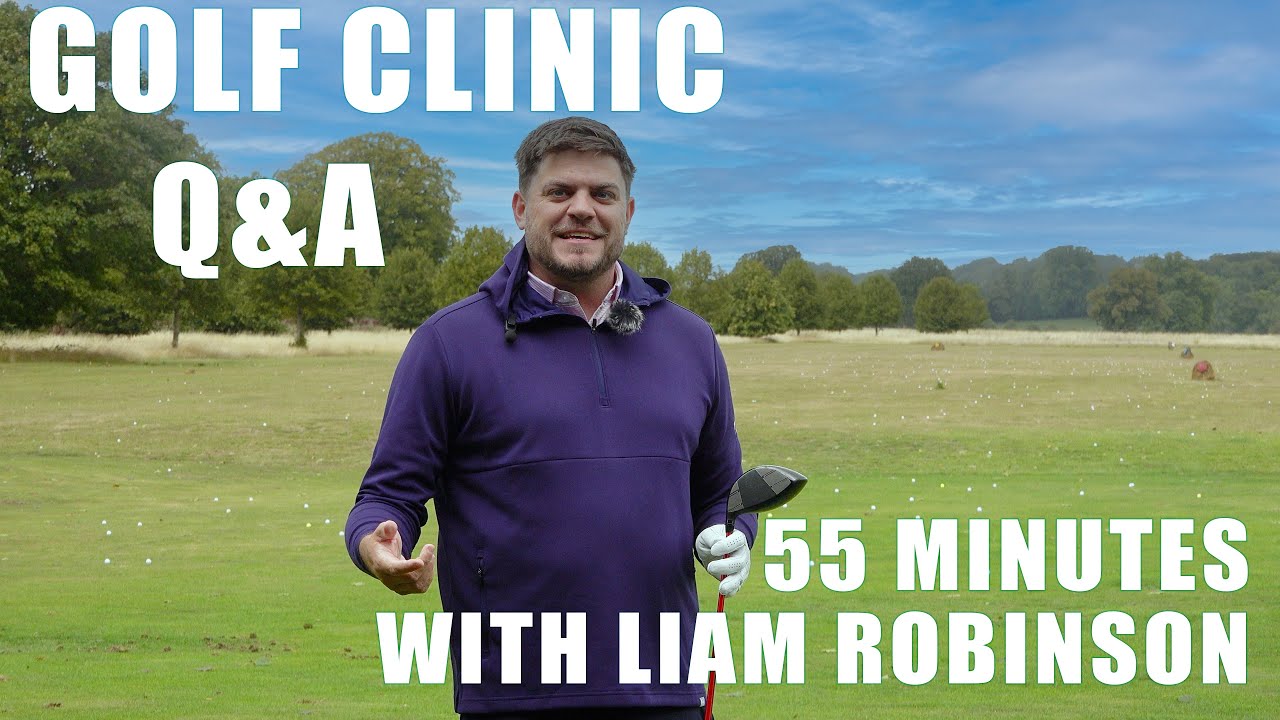 Golf Clinic Q&A with Liam Robinson (Full Live Session)