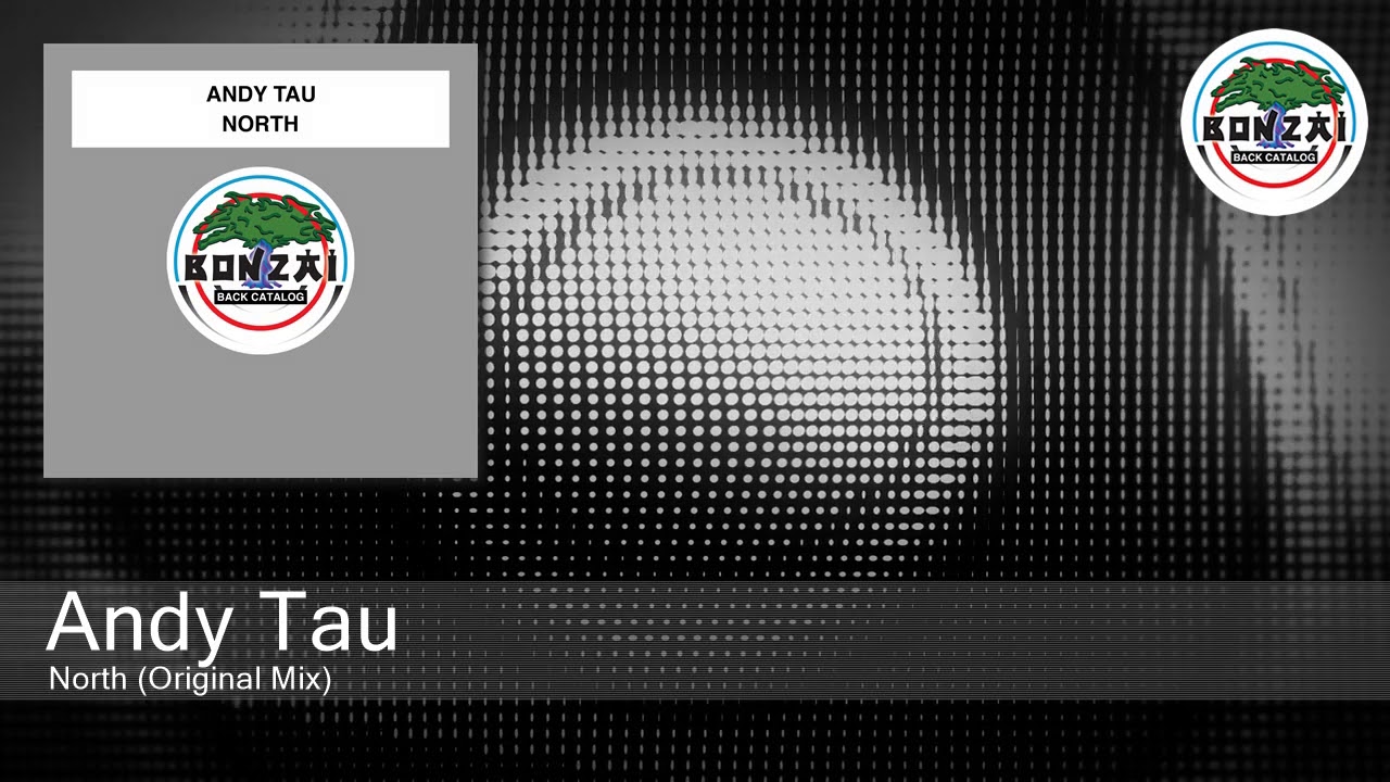 Andy Tau - North (Original Mix)
