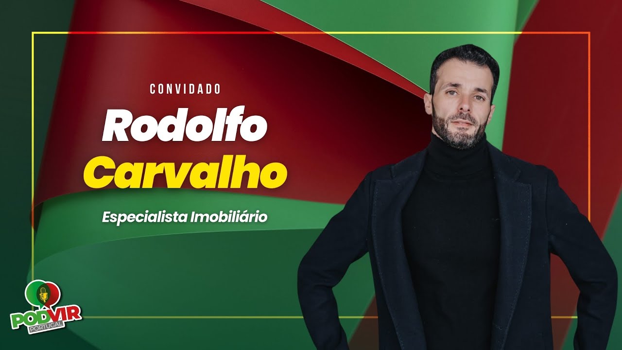 Rodolfo Carvalho: os bastidores do mercado imobiliário em Portugal 🇵🇹🏘️