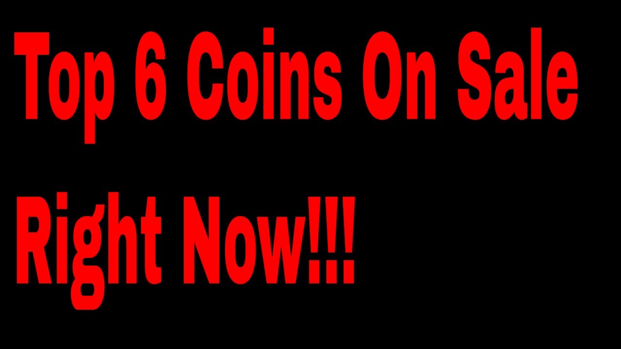 Top 6 Coins Selling at Major Discount Right Now