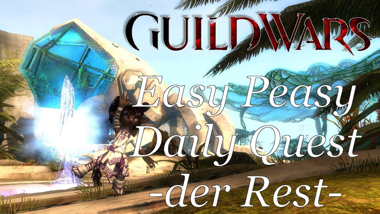 Daily Quest -der Rest- | GuildWars 2