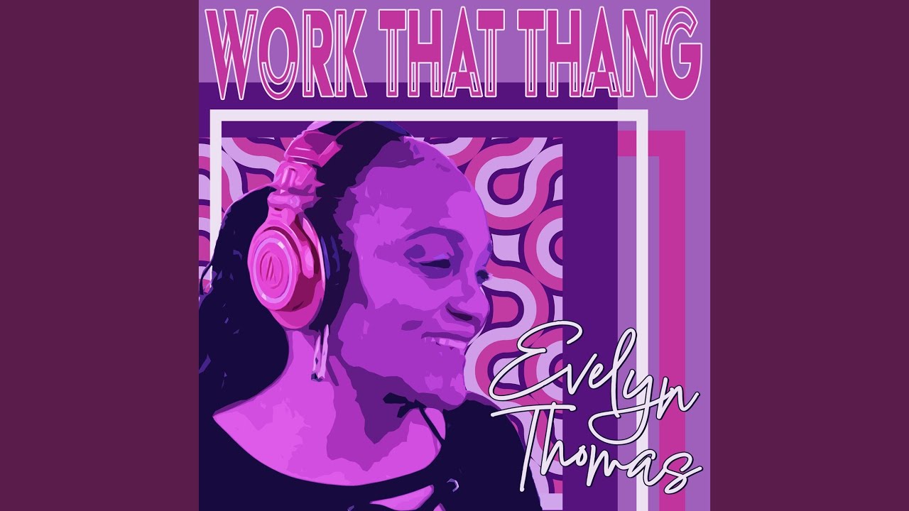 Work That Thang