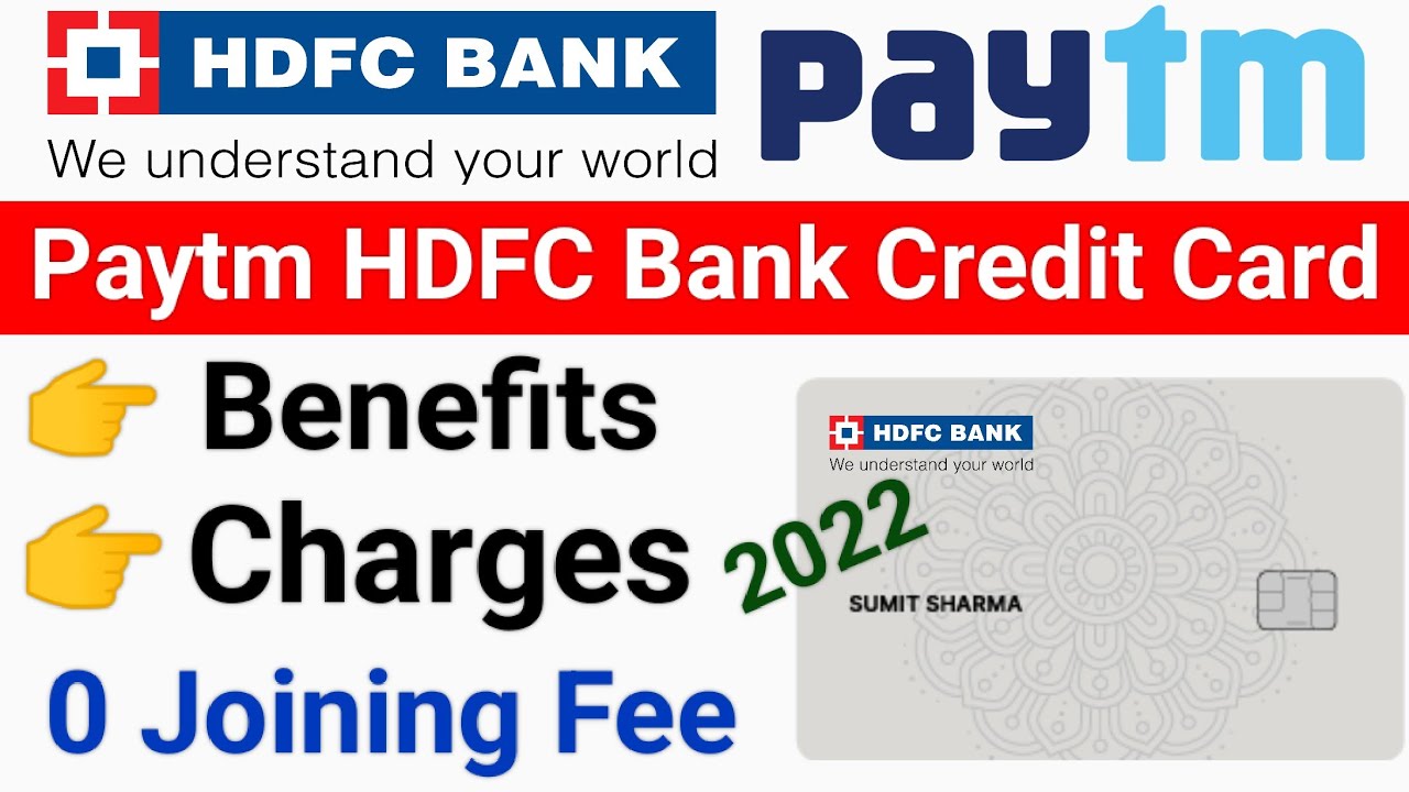 Paytm hdfc bank credit card benefits & charges | Hdfc bank lifetime free credit card