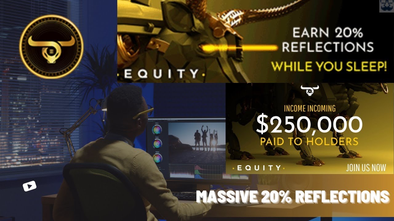 EQUITY Coin w/Massive 20% REFLECTIONS & ONLY 1M Token Supply... Were very EARLY! LOAD UP!