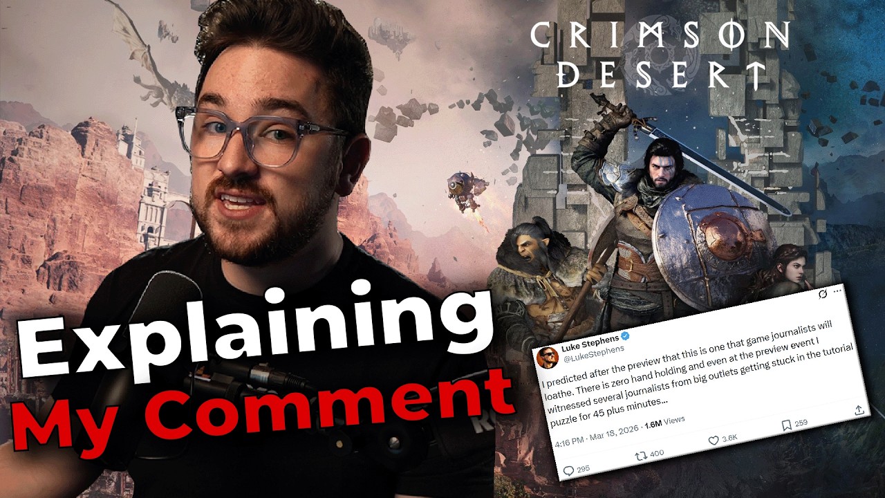Explaining My Crimson Desert 'Games Journalists' Comment - Luke Reacts