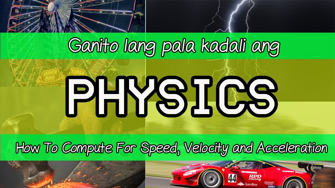 Kinematics Part 2 (Computations Naman) Physics Explained In Tagalog/Filipino