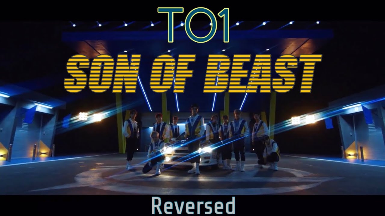 [Reversed] TO1(티오원) - ‘Son of Beast’