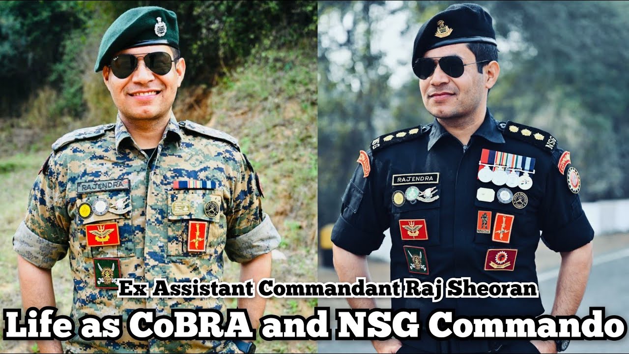 Life as CoBRA and NSG Commando ⚔️ Assistant Commandant Raj Sheoran