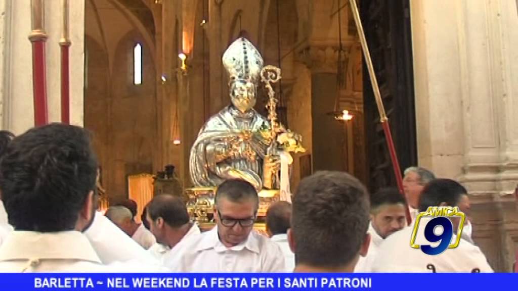 BARLETTA | Nel weekend la festa dei santi patroni