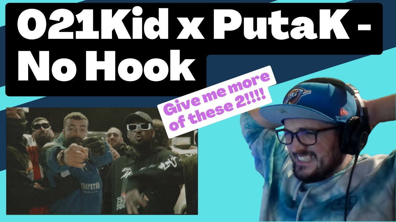 021Kid x PutaK - No Hook [Reaction] | Some guy's opinion