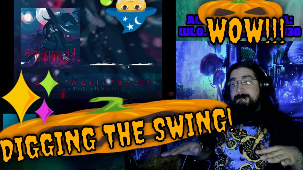 Camellia - Nasty * Nasty * Spell (from Blackmagik Blazing) | REACTION | MAGZ