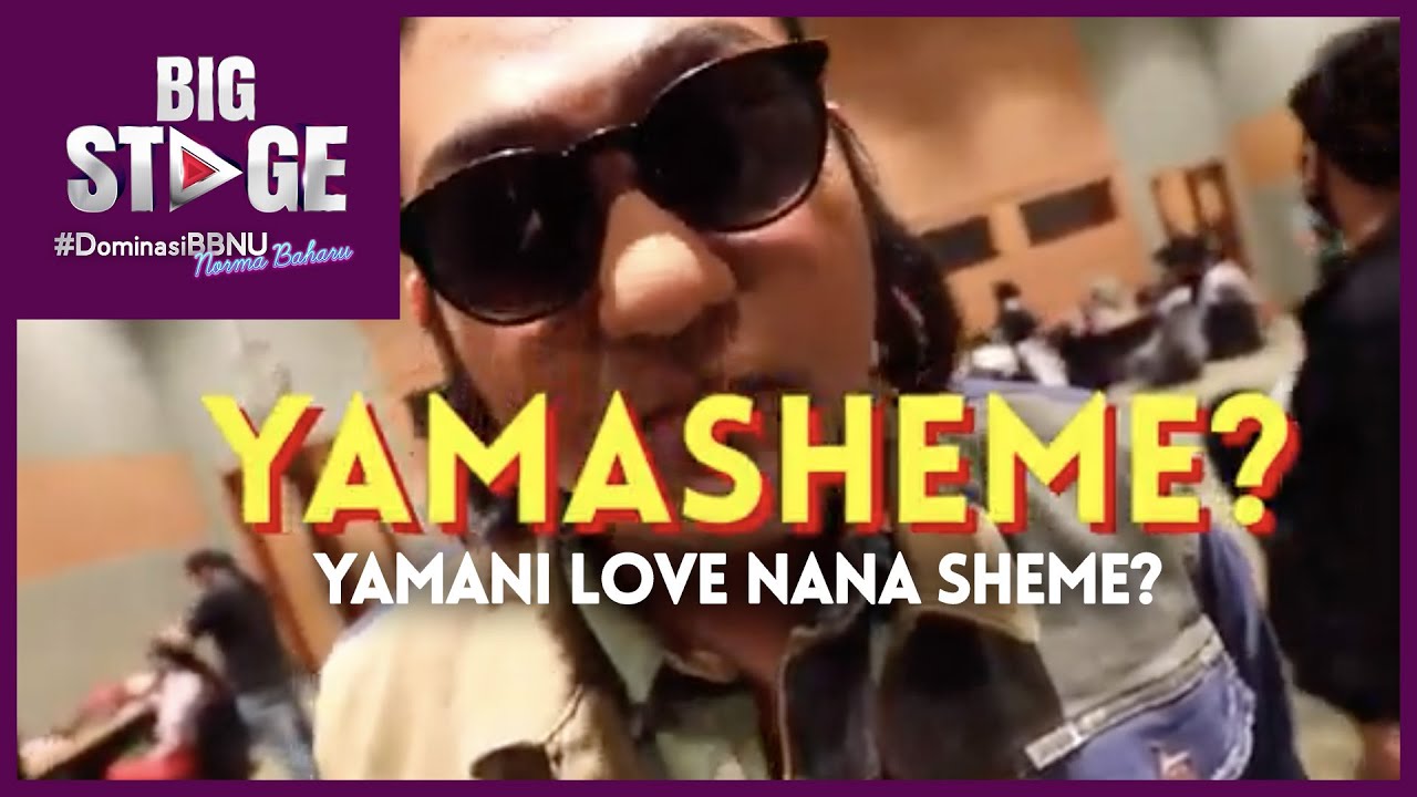 PINTU BELAKANG : YAMANI DAN NANA SHEME BERCINTA??? SIAPA YAMASHEME TU??? // BIGSTAGE 2020