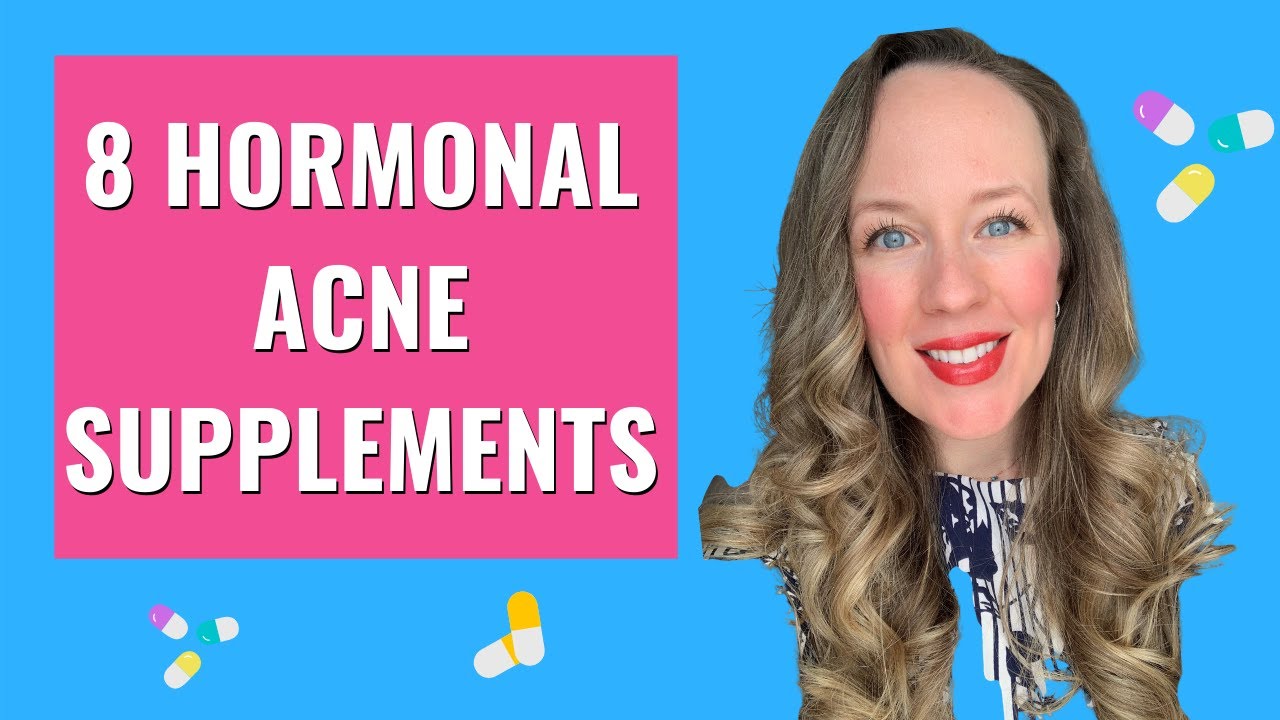 Hormonal Acne Supplements - HEAL HORMONAL ACNE FAST
