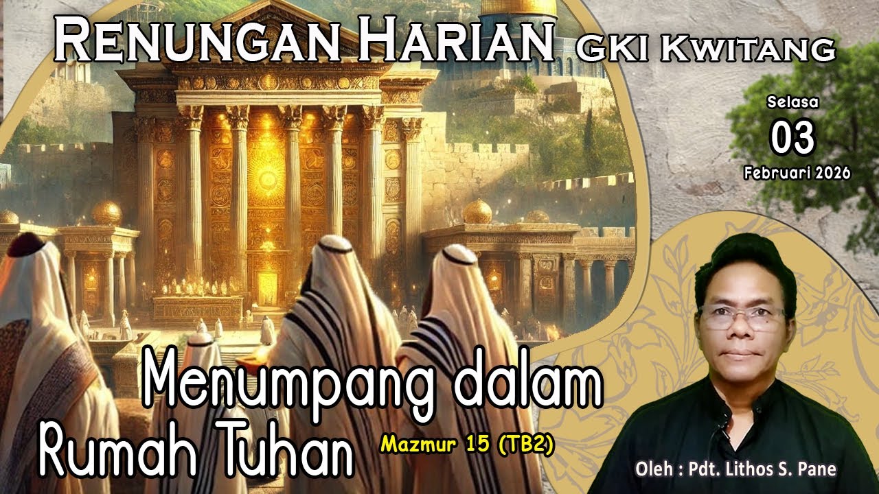 Renungan Harian GKI Kwitang, Selasa, 03 Pebruari 2026