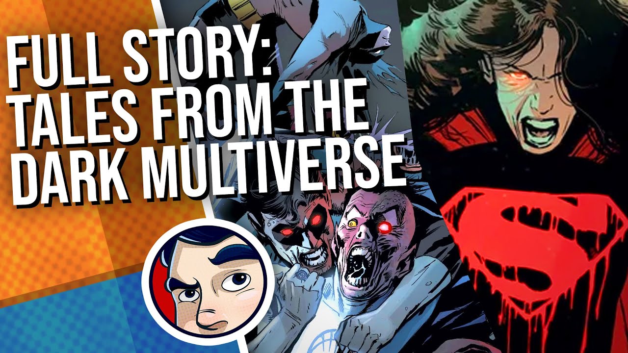 Tales of the Dark Multiverse - Full Story | Comicstorian