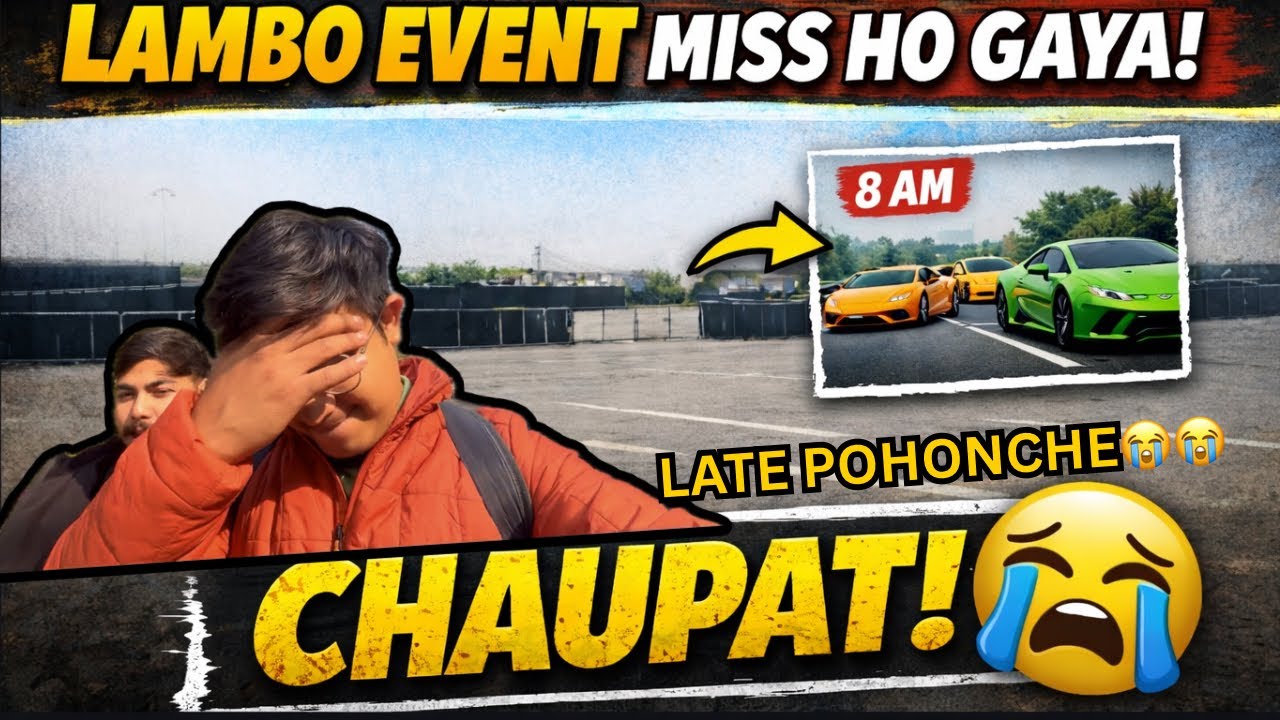 LAMBO EVENT MISS HOGYA😭😭😭