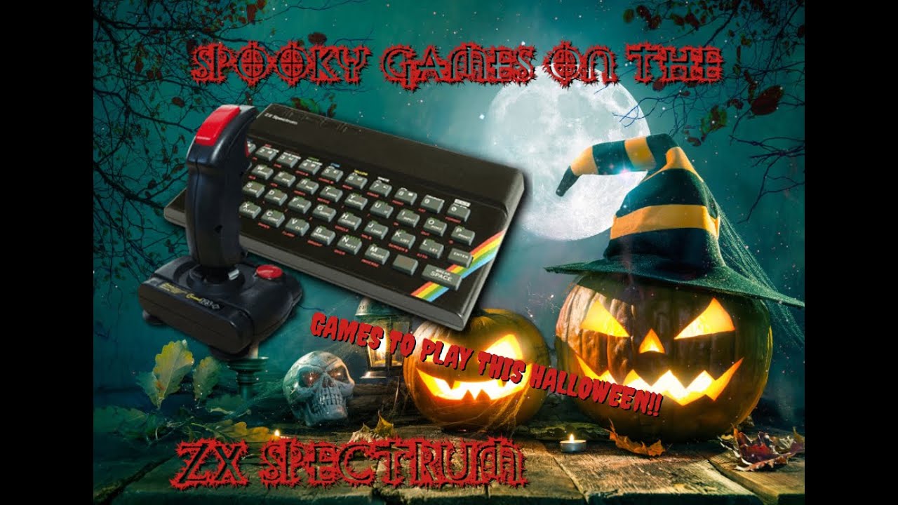 ZX Spectrum - Games to Play at Halloween!!