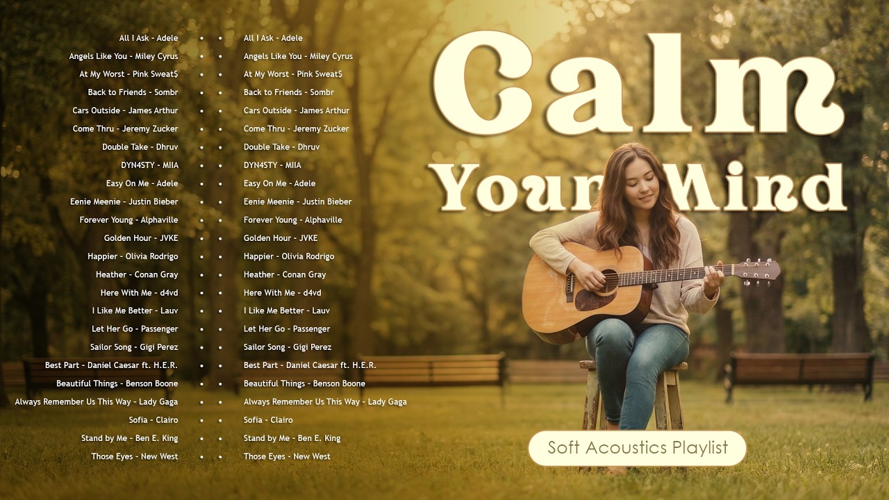 Acoustic Songs to Calm Your Mind | Relaxing Playlist for Stress Relief