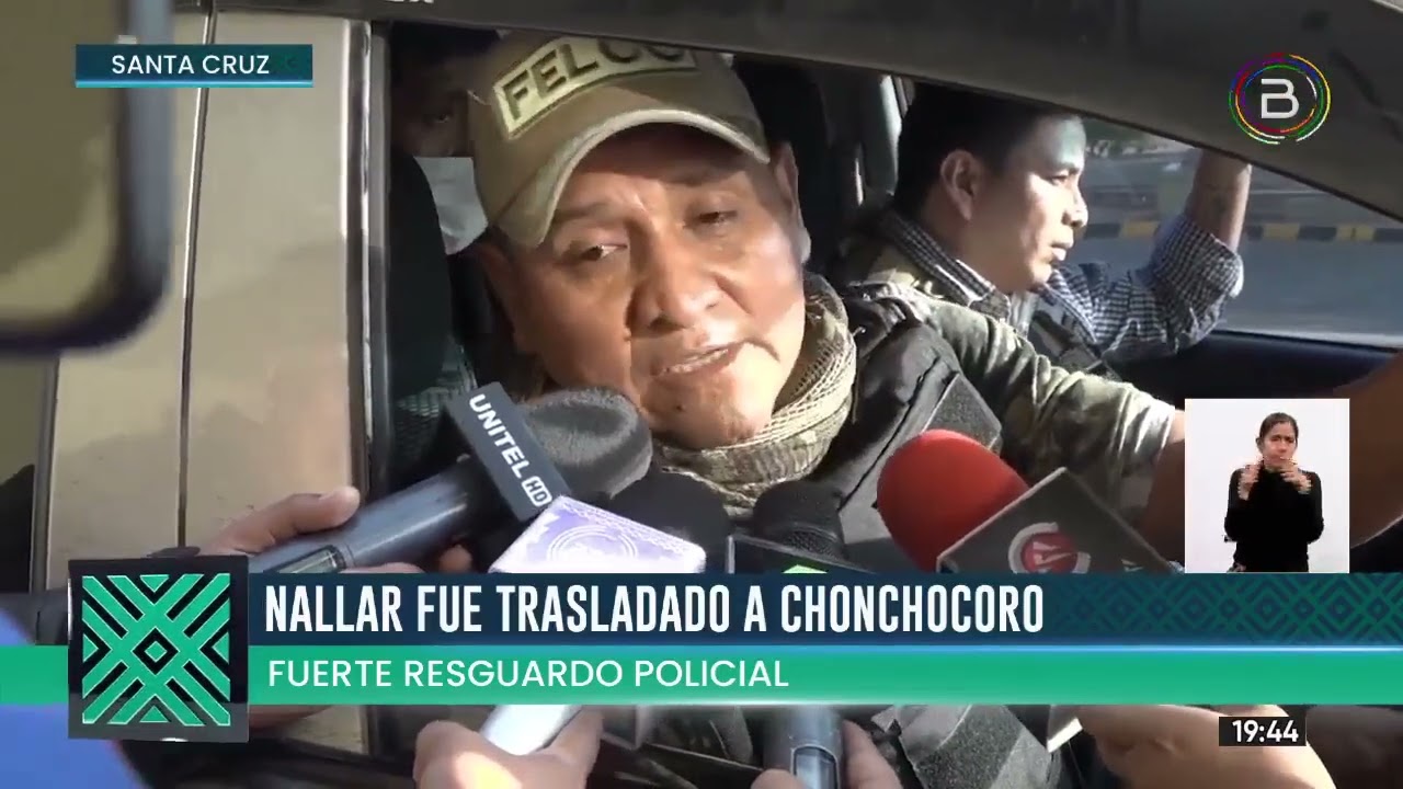 NALLAR LLEGA A LA PAZ Y ES TRASLADADO A CHONCHOCORO POR EL ASESINATO DE TRES PERSONAS EN SANTA CRUZ