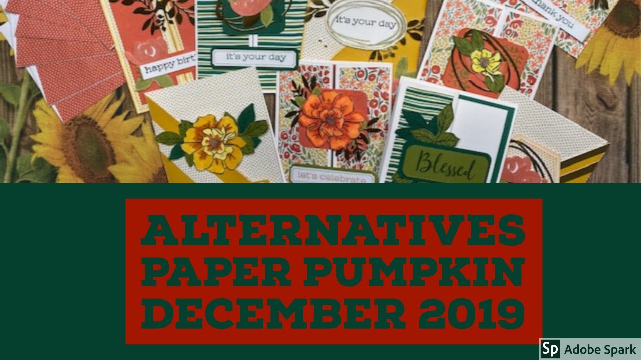 ALTERNATIVE Ideas for December 2019 Paper Pumpkin
