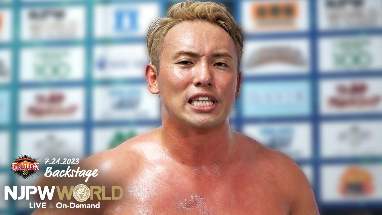 #G1CLIMAX33 7th match Backstage 7/21/23 (with Subtitles)｜G1 CLIMAX 33 第7試合 Backstage