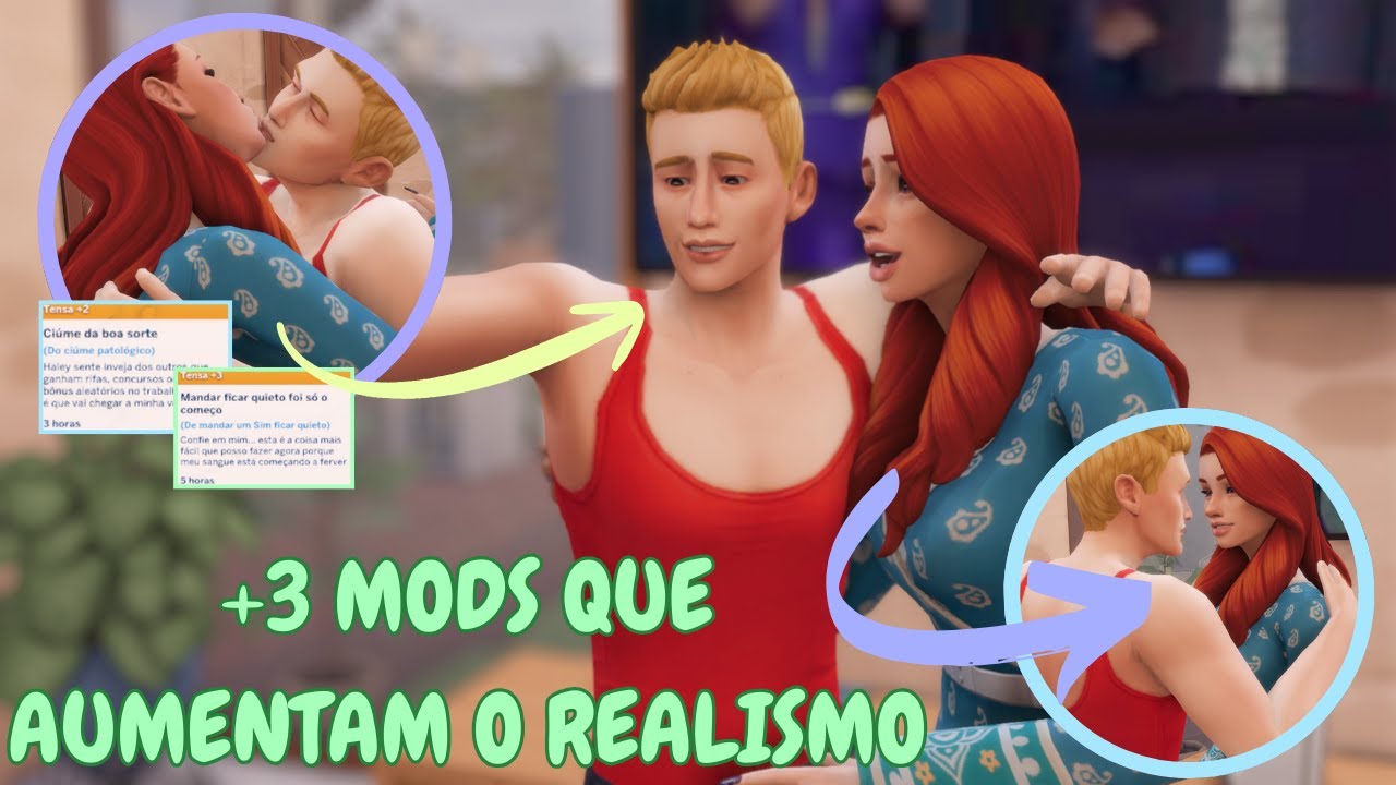 +3 MODS QUE AUMENTAM O REALISMO | Interações do Ts3, Ciúmes Patológicos & Shush | Mods - The Sims 4