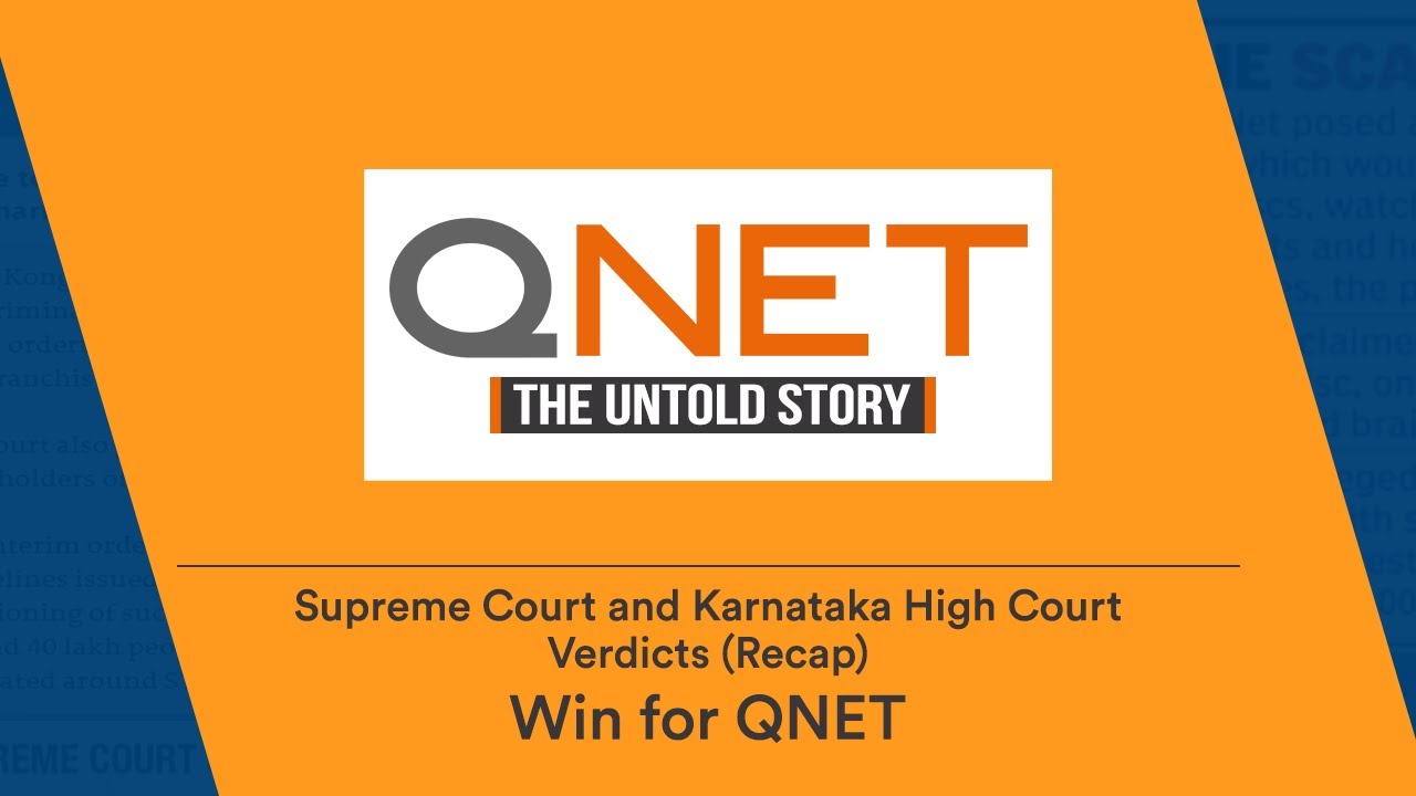 Что постановили Верховный суд Индии и Высокий суд Карнатаки по делу QNET India? | Важные победы