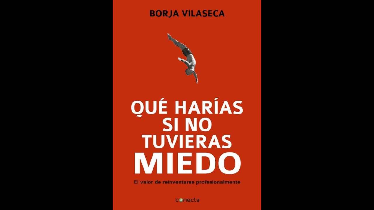 QUE HARÍAS SI NO TUVIERAS MIEDO