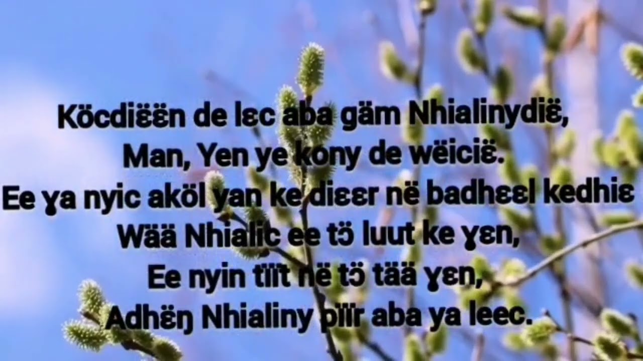 Xen be Benydiitdie pioony SDA song in Dinka 