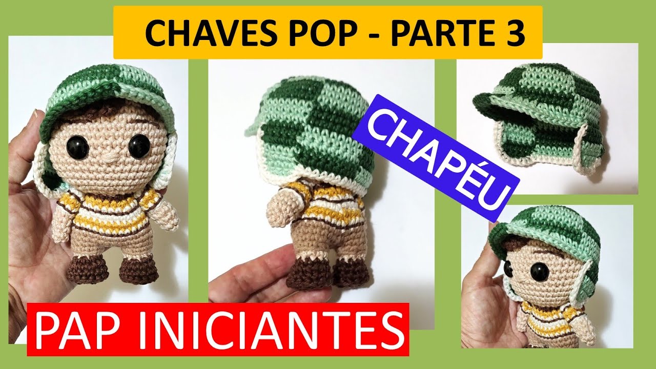 CHAVES Pop Amigurumi - parte 3: chapéu nível INICIANTES / Técnica jacquard