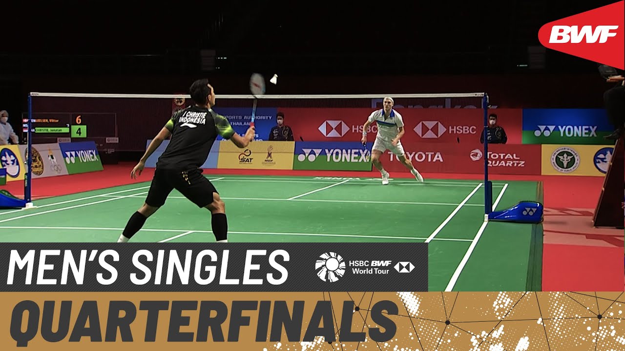 YONEX Thailand Open | Day 4: Viktor Axelsen (DEN) [4] vs. Jonatan Christie (INA) [6]