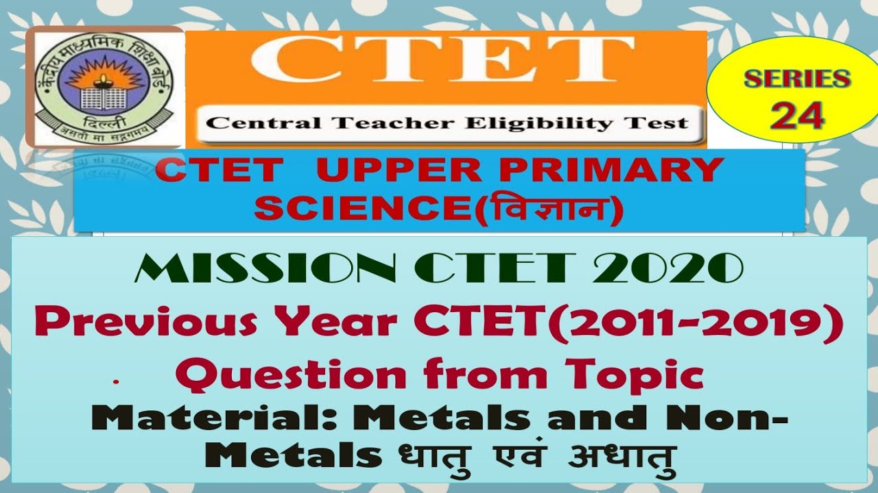 Ctet Science NCERT topic wise previous year questions 2011-2019