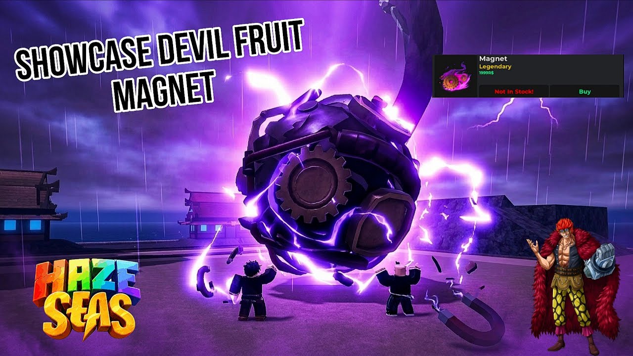 HAZE SEAS - SHOWCASE DEVIL FRUIT MAGNET TIER LEGENDARY !!! 