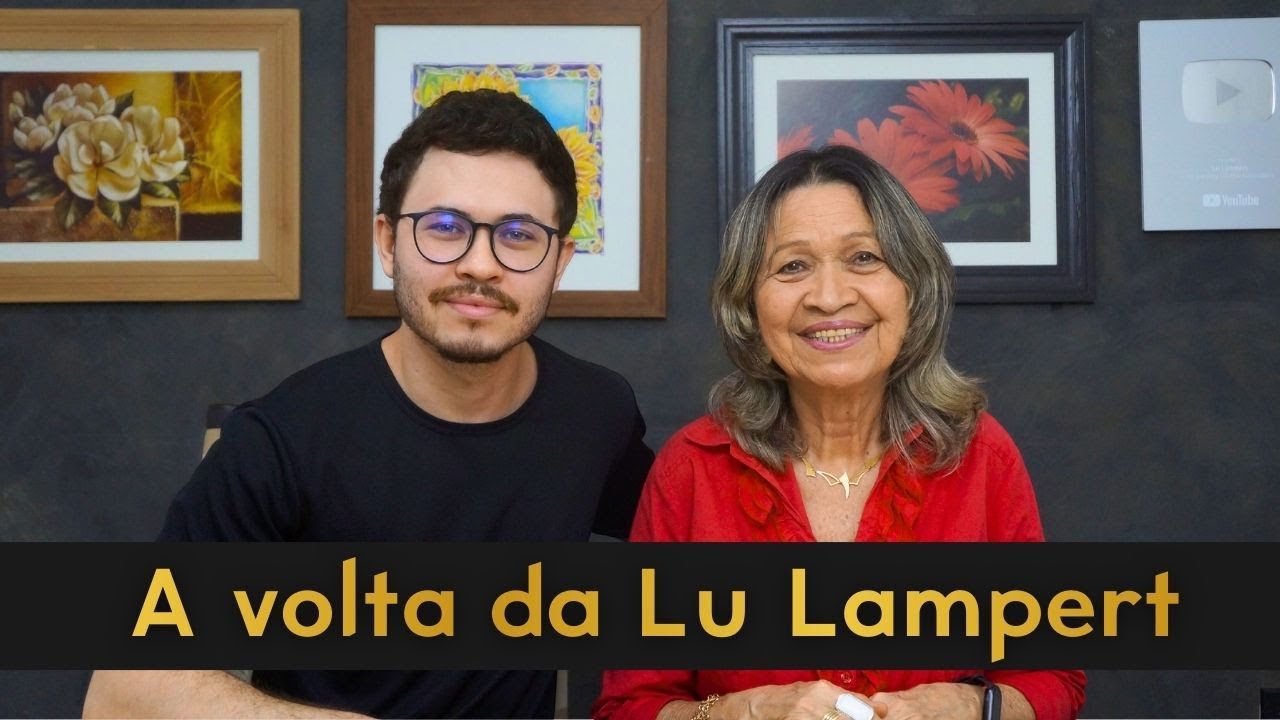 Lu Lampert está de volta - O que aconteceu?