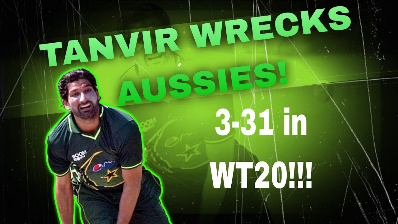 Pakistan Wreck Australia World Cup T20 2007 | Super 6 | Tanvir 3-31