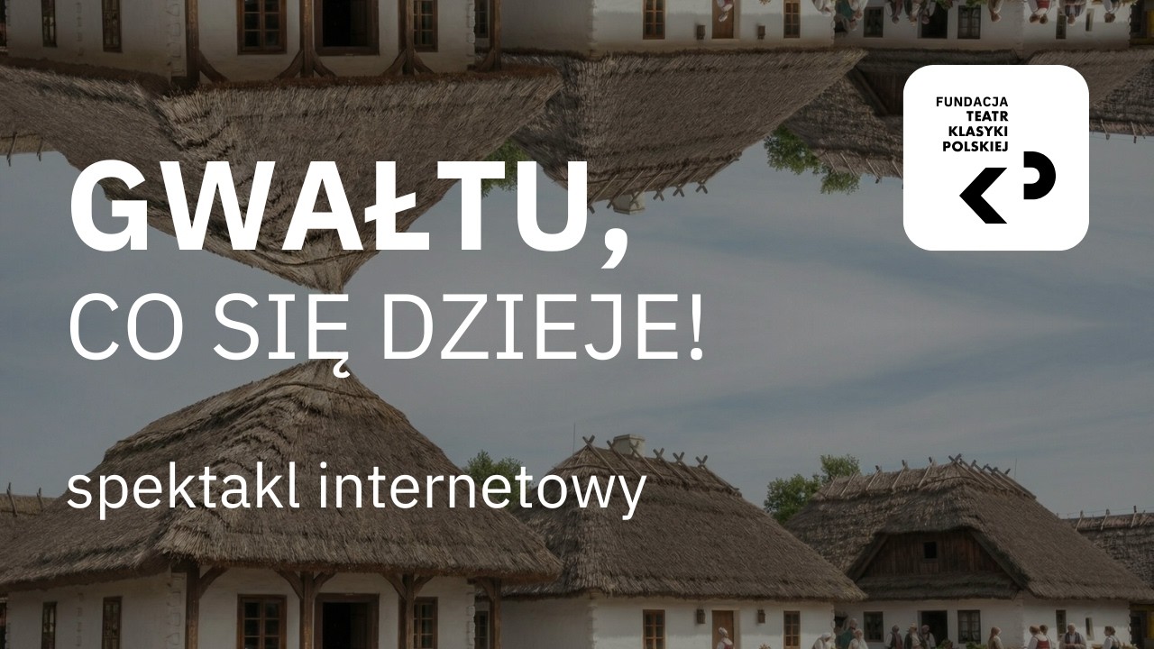 Spektakl internetowy 