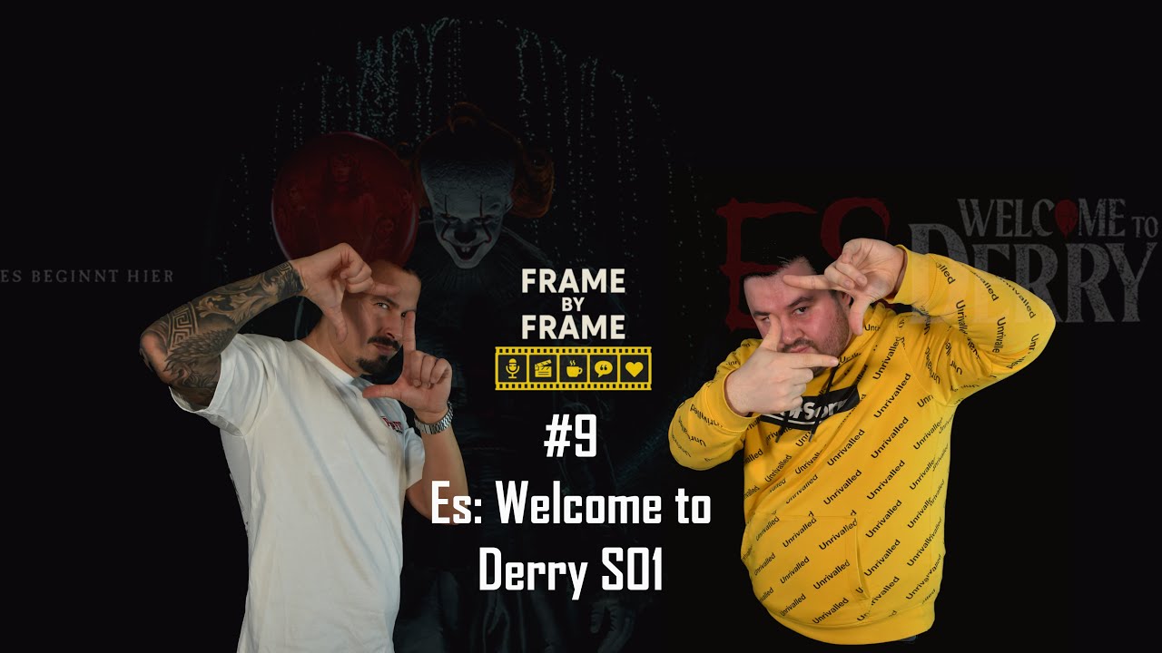Frame by Frame #9 - Es: Welcome to Derry S01