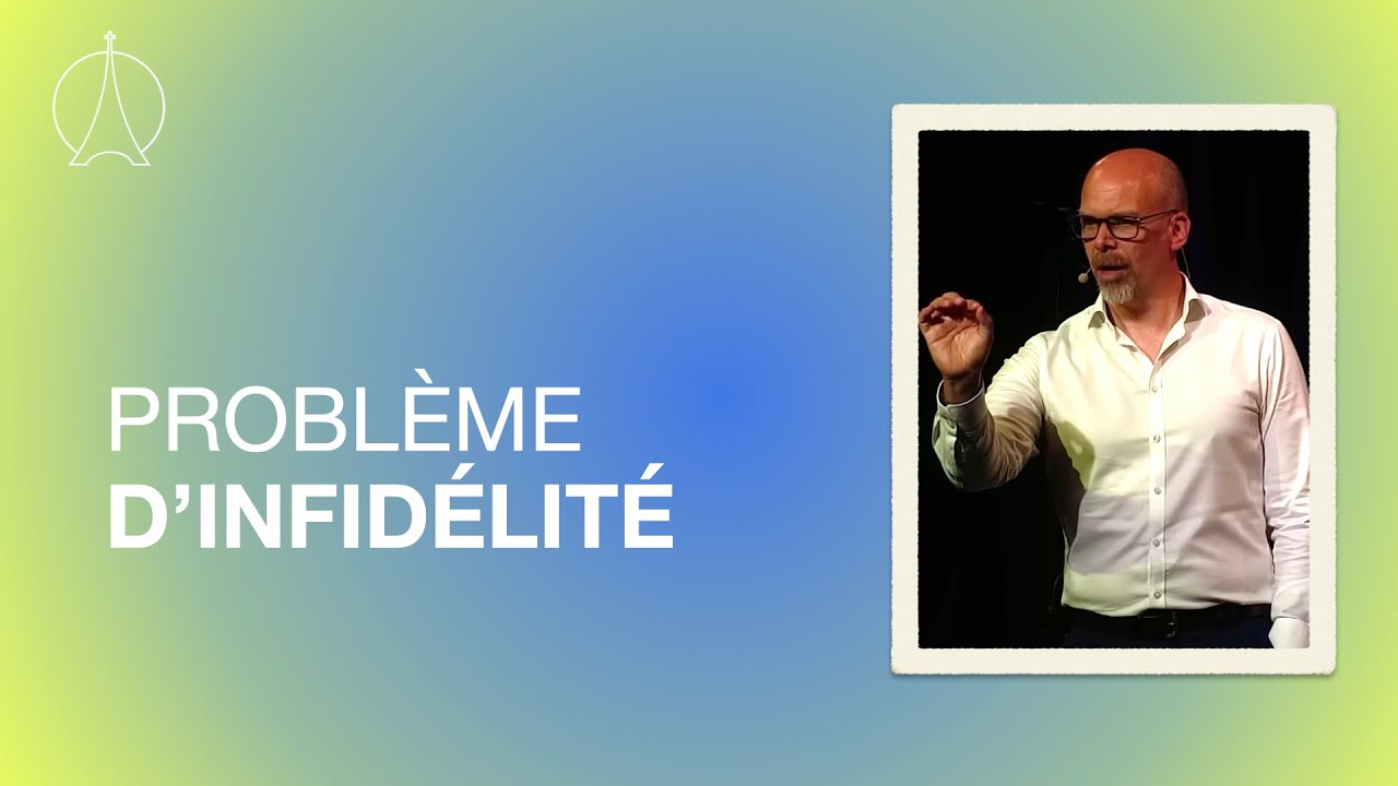 Probl&egrave;me d'infid&eacute;lit&eacute; l Pasteur Christian Robichaud