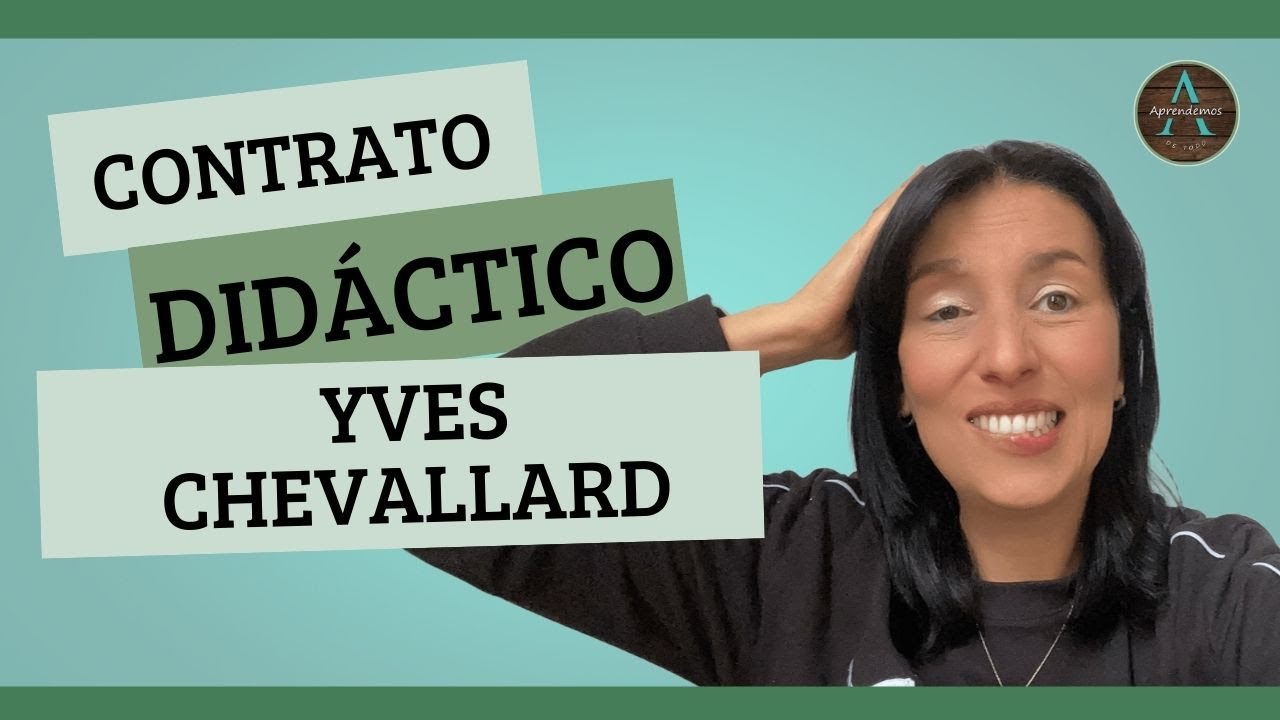 CONTRATO DIDÁCTICO TRIÁNGULO DIDÁCTICO Transposición Didáctica Yves Chevallard #pedagogia