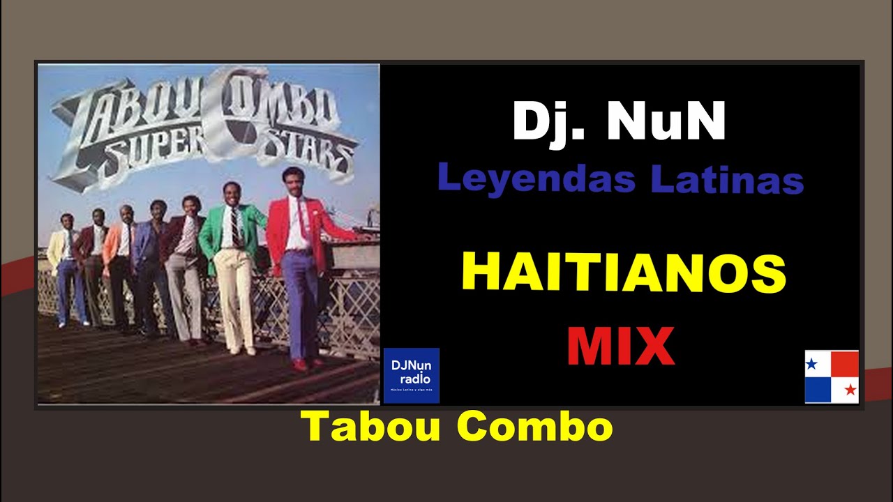 Haitiano: Mix de Tabou Combo