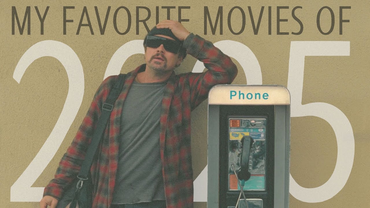 My Top 10 Favorite Movies of 2025