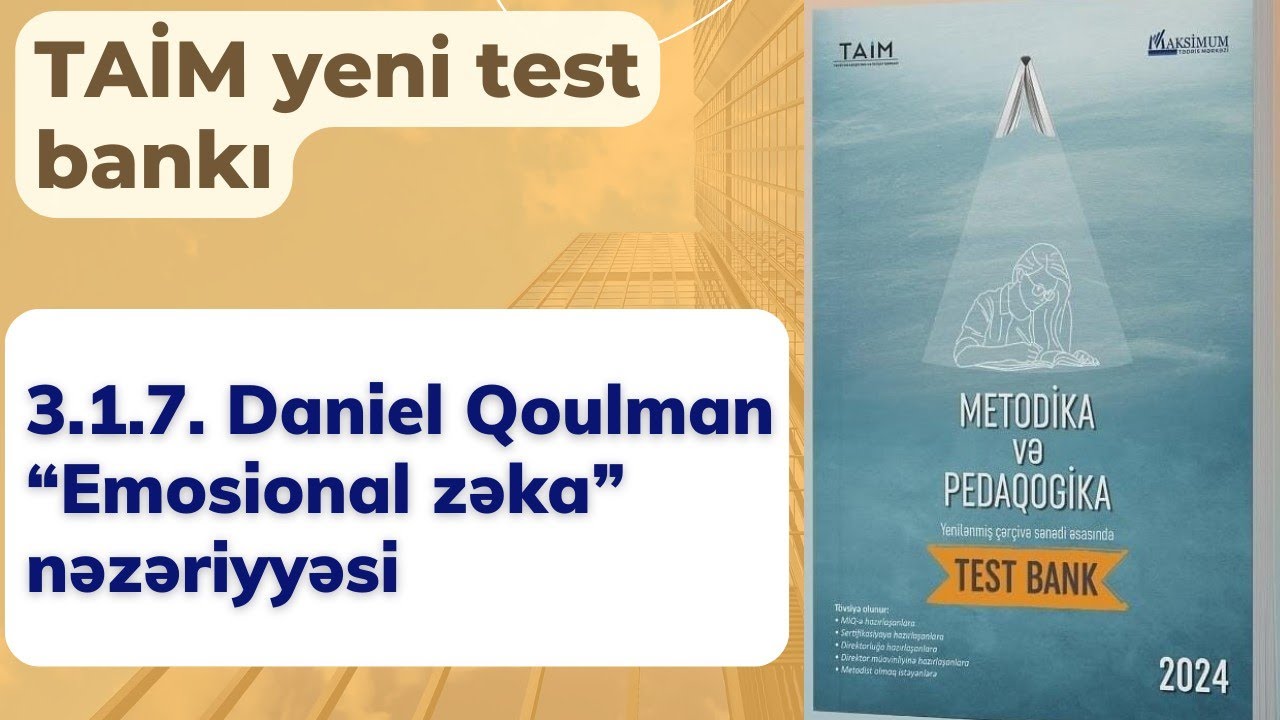 3.1.7. Daniel Qoulman “Emosional zəka” nəzəriyyəsi | TAİM 2024 | Nəsirli Sənan