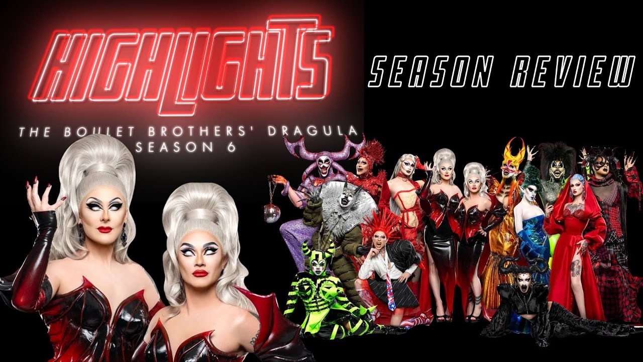 DRAGULA SEASON 6 – FULL BREAKDOWN – HIGHLIGHTS