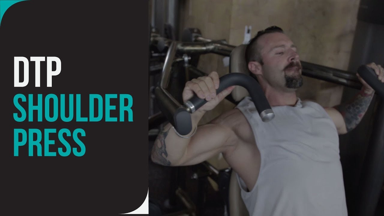 DTP Shoulder Press
