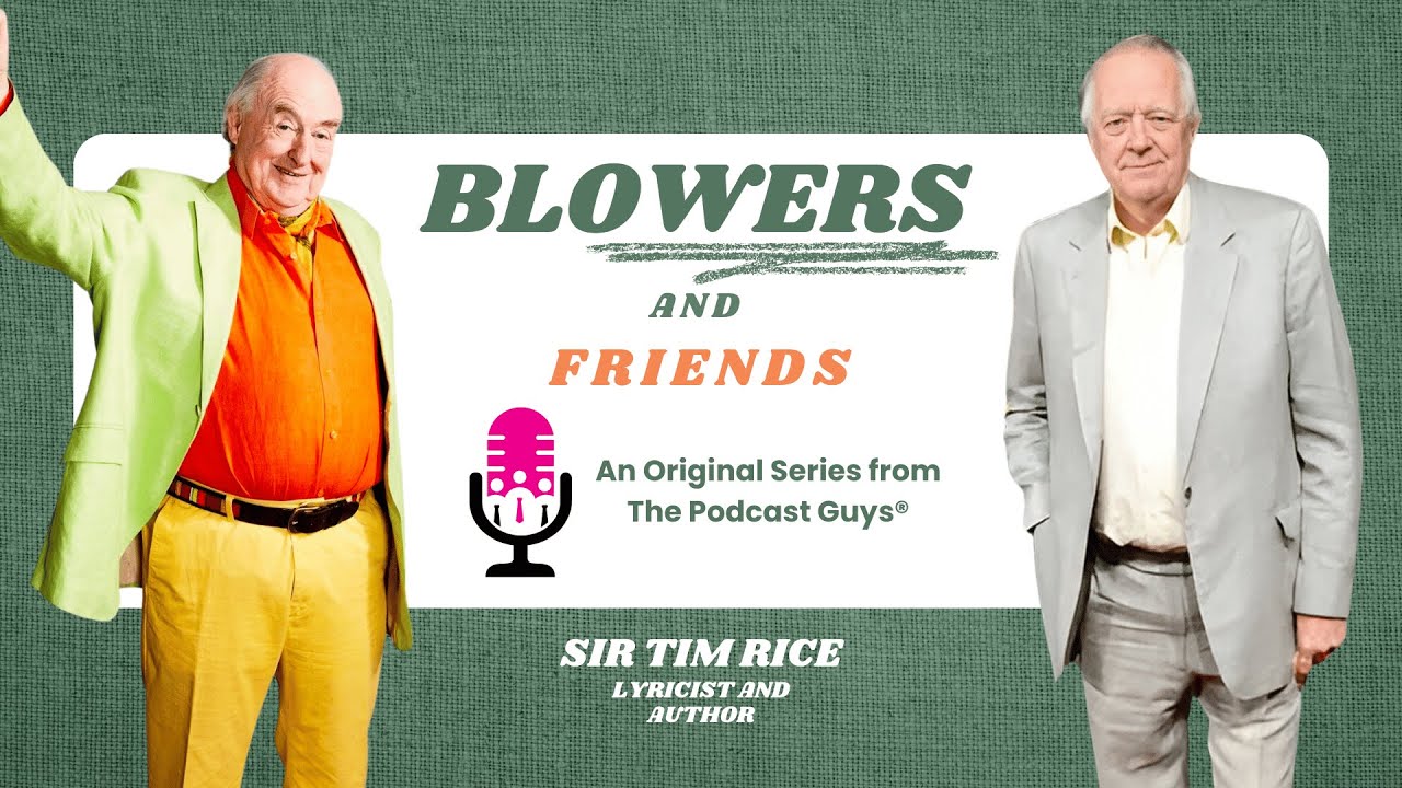 Musical Maestro: Sir Tim Rice | Blowers & Friends