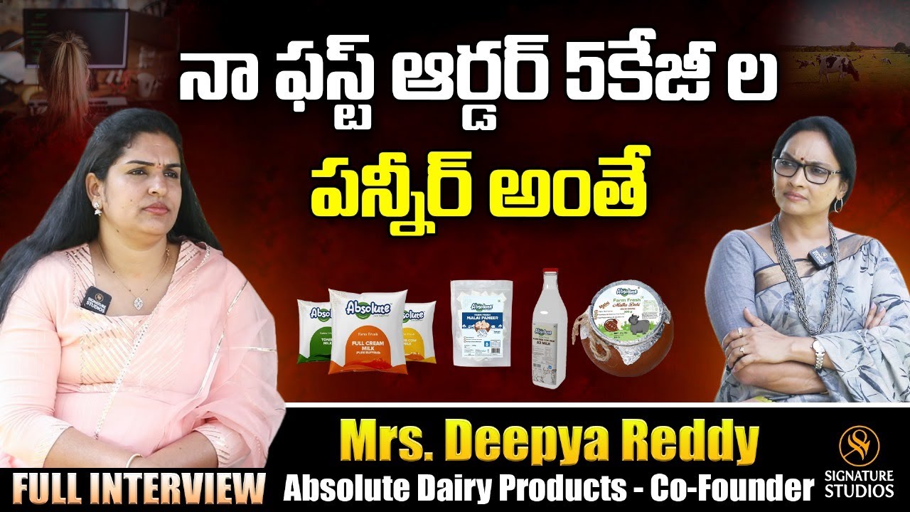 Absolute Milk | Dairy Products | Mrs. Deepya Reddy | Journalist Anjali | Signature Studios