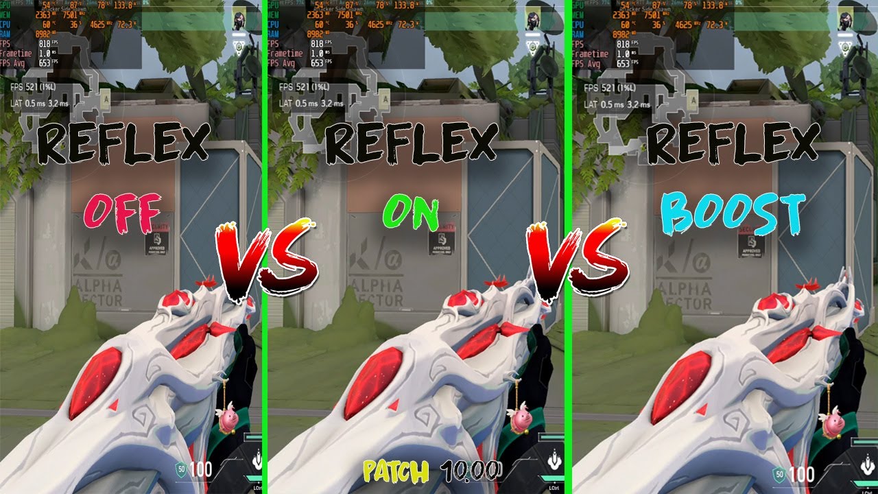VALORANT REFLEX OFF VS REFLEX ON VS REFLEX ON+BOOST : Patch 10.00